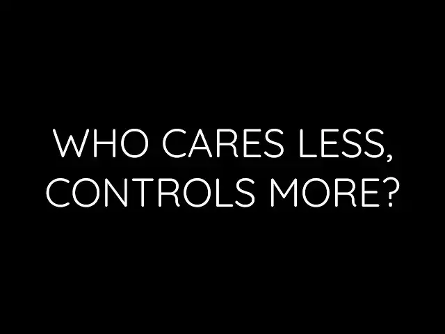 Video thumbnail for The Person Who Cares Less Has the More Power In ... | Psychology Says