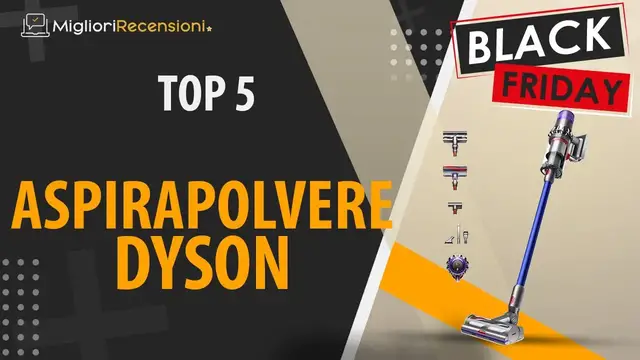 Video thumbnail for 🚩 MIGLIORE ASPIRAPOLVERE DYSON - Black Friday 2021 (Confronto & Guida all'acquisto)
