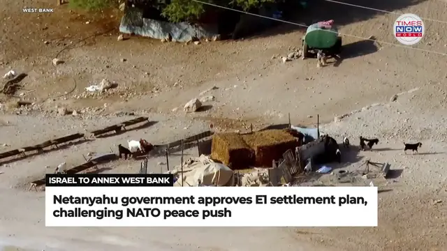 'Video thumbnail for Netanyahu Government Defies NATO, Moves to Annexe E1 West Bank Settlement | Times Now World'