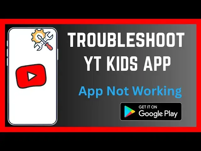 'Video thumbnail for How To Troubleshoot YouTube Kids App'