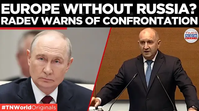 Video thumbnail for RADEV WARNS EUROPE: Standoff With Russia Could Become Dangerous | Times Now World