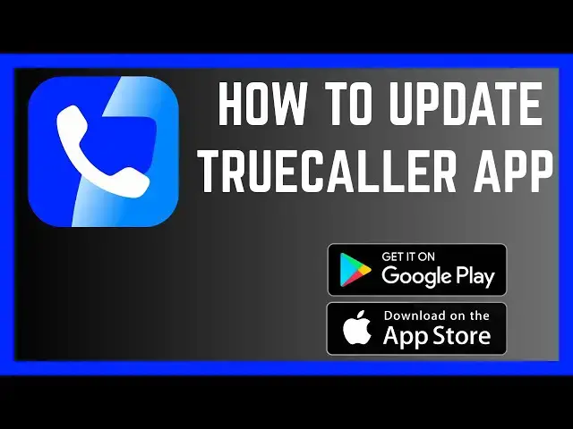 'Video thumbnail for How To Update Truecaller App'