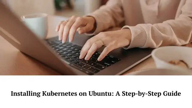 Video thumbnail for How to Install Kubernetes on Ubuntu | Installing Kubernetes on Ubuntu System