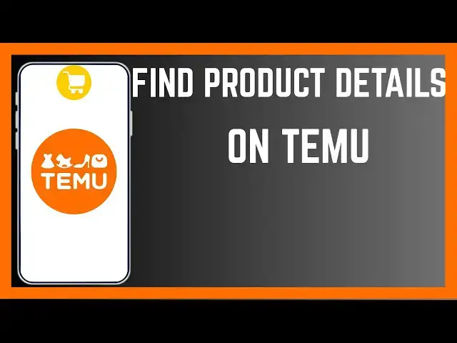 'Video thumbnail for How To Find Product Details On Temu App'