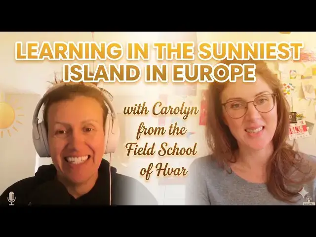Video thumbnail for SPOTLIGHT: Origins of the Field School and how to worldschool in Hvar, Croatia!