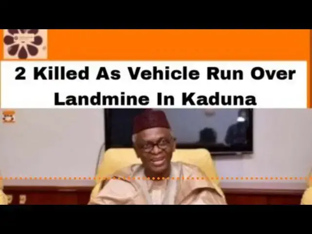 Video thumbnail for 2 Killed As Vehicle Run Over Landmine In Kaduna ~ OsazuwaAkonedo