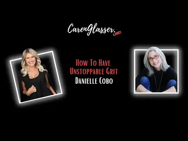 'Video thumbnail for How to Have Unstoppable Grit with Danielle Cobo'