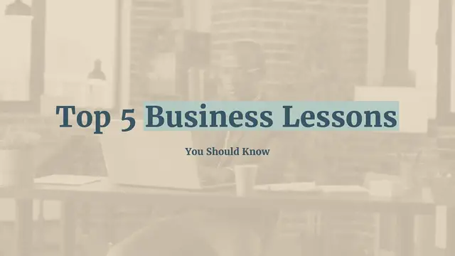 Video thumbnail for Top 5 business lessons