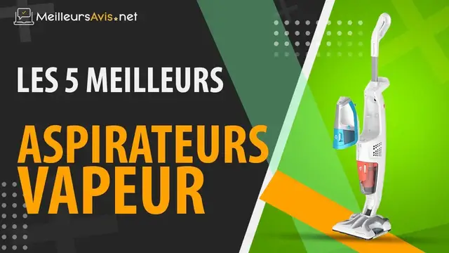 Video thumbnail for ⭐️ MEILLEUR ASPIRATEUR VAPEUR - Avis & Guide d'achat (Comparatif 2022)