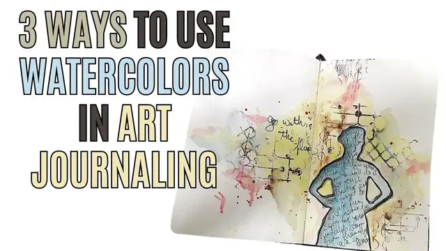 Video thumbnail for 3 Ways to Use Watercolors in Art Journaling