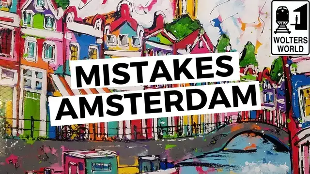 'Video thumbnail for Amsterdam: The Most Common Mistakes Tourists Make in Amsterdam'