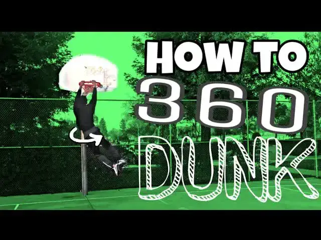 'Video thumbnail for How To 360 Dunk'