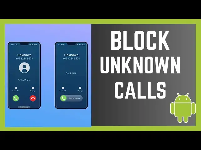 'Video thumbnail for How To Block Calls From Unknown Numbers On Android Smartphone'