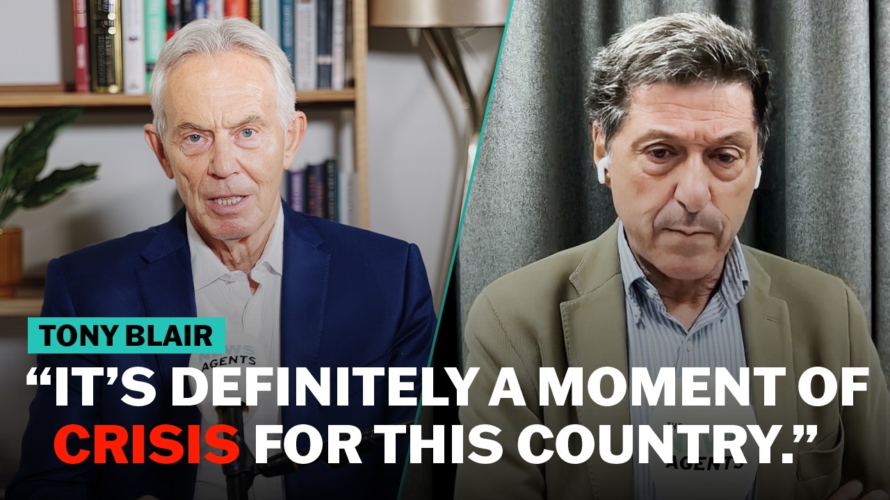 Video thumbnail for Tony Blair on why Britain and Labour are in crisis | The News Agents