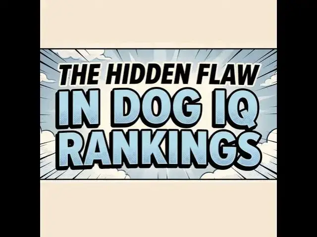 Video thumbnail for Why Smart Dogs Fail IQ Rankings