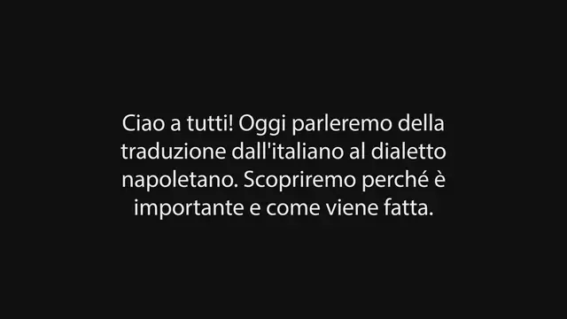 Video thumbnail for Tradurre dall'Italiano al Dialetto Napoletano: Importanza e Sfide