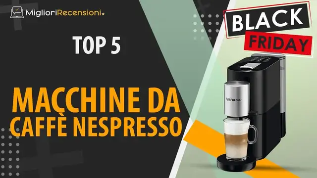 Video thumbnail for 🚩 MIGLIORE MACCHINA DA CAFFÈ NESPRESSO - Black Friday 2021 (Confronto & Guida all'acquisto)