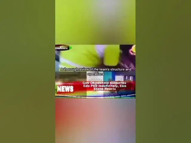 Video thumbnail for Gov Okpebholo Suspends  Edo PSR Indefinitely, Ebo Stone Reacts