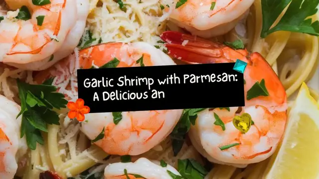 Video thumbnail for Garlic Shrimp with Parmesan A Delicious and Easy Meal