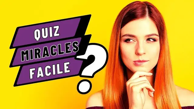 Video thumbnail for QUIZZ As-tu une bonne connaissance des MIRACLES ?