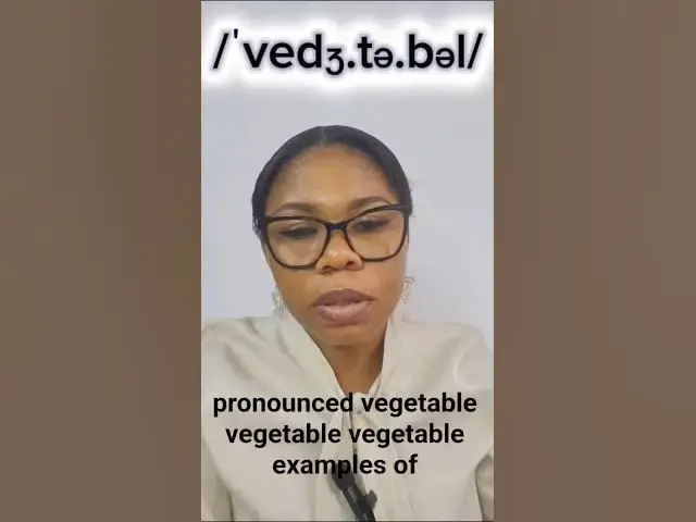 Video thumbnail for Day 16 - Everyone needs to see this about 'vegetables' 🤯😱 you may have been pronouncing it wrongly!