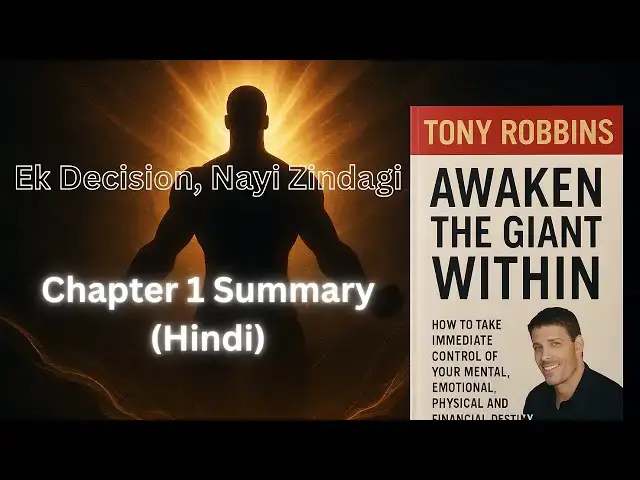 'Video thumbnail for Awaken The Giant Within Chapter 1 Explained in Hindi | Ek Decision Badal Sakta Hai Aapki Zindagi!'