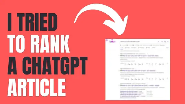 Video thumbnail for How To Write a ChatGPT Blog Post (and Rank in 24 Hours)😮