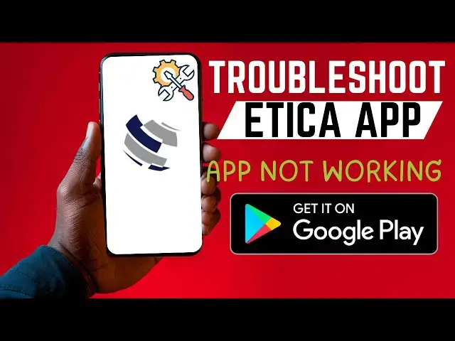 Video thumbnail for How To Troubleshoot Etica App On Android Smartphone | Fix Errors
