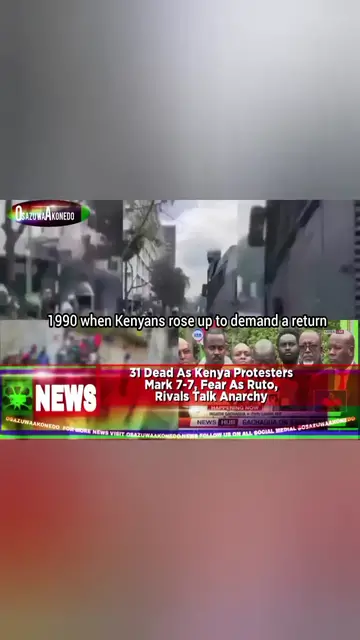 Video thumbnail for 31 Dead As Kenya Protesters Mark 7-7, Fear As Ruto, Rivals Talk Anarchy