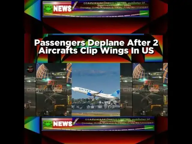 Video thumbnail for Passengers Deplane After 2 Aircrafts Clip Wings In US