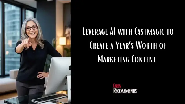 Video thumbnail for Leverage AI with Castmagic to Create a Year’s Worth of Marketing Content
