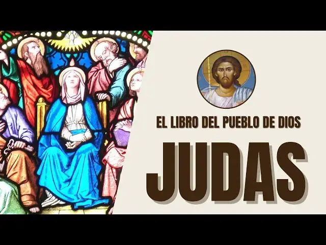 Video thumbnail for Judas - Combatiendo la Apostasía y la Fe en Crisis - El Libro del Pueblo de Dios