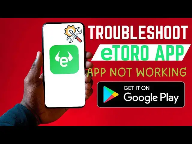 'Video thumbnail for How To Troubleshoot eToro App | Fix Errors'