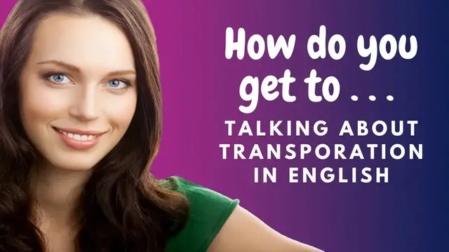Video thumbnail for How to Learn English:  Talking about Transportation
