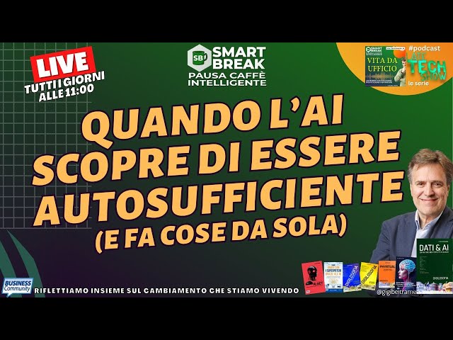 Video thumbnail for Quando l'AI scopre di essere autosufficiente (e fa cose da sola) - SmartBreak