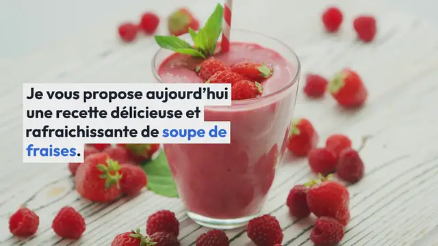 Video thumbnail for Soupe de fraises : une recette facile et rafraîchissante