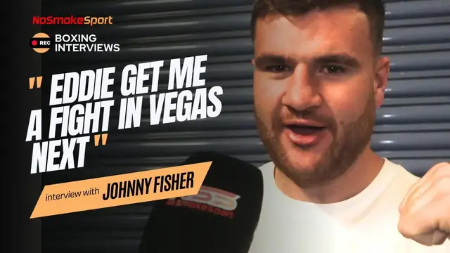 Video thumbnail for Johnny Fisher "I Want To Fight In Vegas Next, Eddie Hearn Make It Happen"