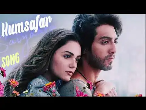 'Video thumbnail for Saiyaara movie song Humsafar πΆ'