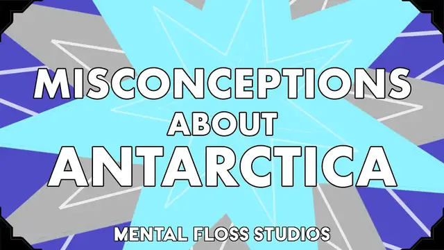 Video thumbnail for Misconceptions About Antarctica | Mental Floss