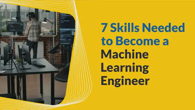 Video thumbnail for 7 Skills Needed to Become a Machine Learning Engineer