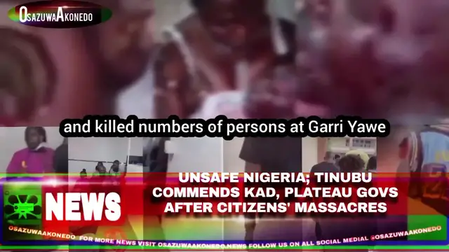 Video thumbnail for Unsafe Nigeria; Tinubu Commends Kad, Plateau Govs After Citizens’ Massacres