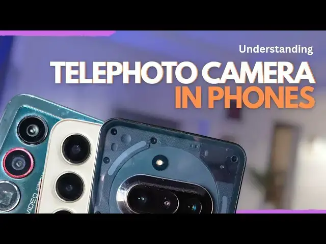 Video thumbnail for What Is Telephoto Camera In Mobile Phones?