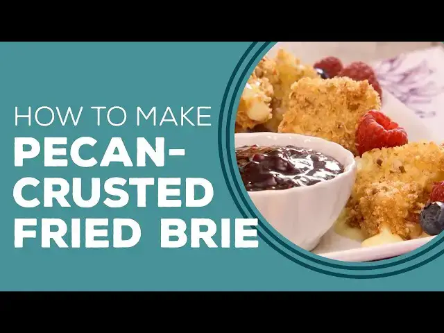 Video thumbnail for Blast From The Past: Pecan-Crusted Fried Brie with Raspberry Sauce Recipe