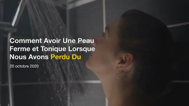 Video thumbnail for Comment Avoir Une Peau Ferme et Tonique Lorsque Nous Avons Perdu Du Poids ?