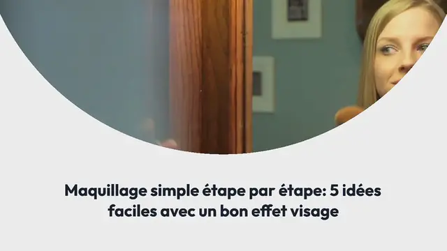 Video thumbnail for 5 Idées de Maquillage Simple A Faire Pour Un Effet Bonne Mine