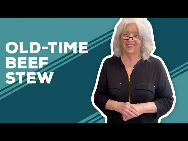 Video thumbnail for Love & Best Dishes: Old-Time Beef Stew Recipe