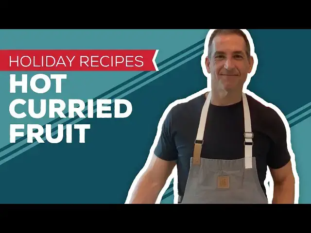 Video thumbnail for Holiday Cooking & Baking Recipes: Hot Curried Fruit Recipe