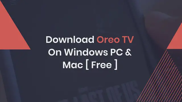 Video thumbnail for Download Oreo TV On Windows PC & Mac [ Free ]