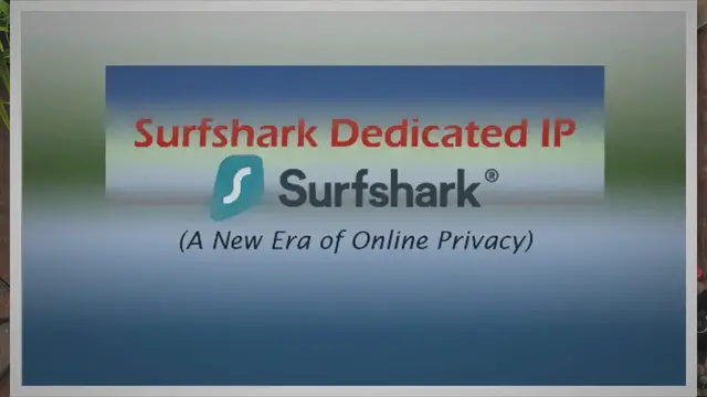 'Video thumbnail for Surfshark Dedicated IP (2023): The Best Dedicated IP VPN'