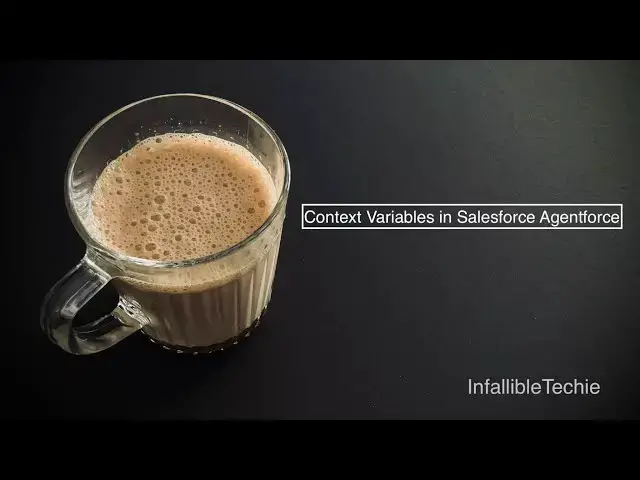 Video thumbnail for Context Variables in Salesforce Agentforce